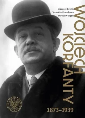 Zdjęcie produktu dla Wojciech Korfanty 1873-1939