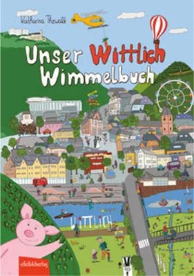 Image de Unser Wittlich Wimmelbuch