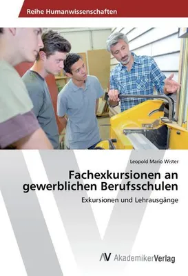 Produktbild von Fachexkursionen an gewerblichen Berufsschulen