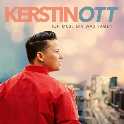 Produktbild von Kerstin Ott - Ich Muss Dir Was Sagen (Neue Version)