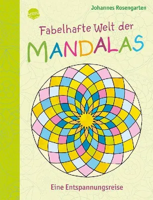 Produktbild von Fabelhafte Welt der Mandalas. Eine Entspannungsreise