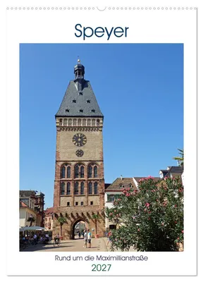 Produktbild von Speyer-Rund um die Maximilianstraße (Wandkalender 2027 DIN A2 hoch), CALVENDO Monatskalender