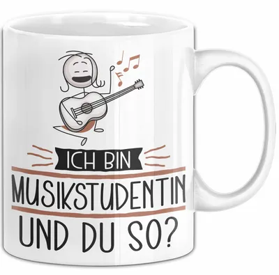 Produktbild von Musikstudentin Tasse Geschenk Ich Bin Musikstudentin Und Du So Geschenkidee Lustiger Spruch Becher (Weiß)