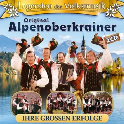 Obrázek produktu pro Original Alpenoberkrainer: Legen der Volksmusik: Ihre großen Erfolge - - (CD / Název: H-P)