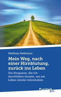 Produktbild von Mein Weg, nach einer Hirnblutung, zurück ins Leben