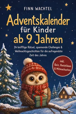Produktbild von Adventskalender für Kinder ab 9 Jahren: 24 knifflige Rätsel, spannende Challenges & Weihnachtsgeschichten für die aufregendste Zeit des Jahres - inkl. Quiz, Bastelideen & Mitmachseiten