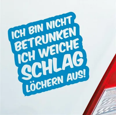 Produktbild von Auto Aufkleber Bin Nicht betrunken weiche Schlaglöchern aus 10x10 cm Hellblau Sticker Heckscheibenaufkleber
