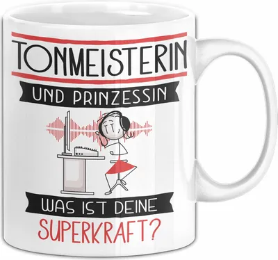 Produktbild von Tonmeisterin Und Prinzessin Tasse Geschenk Für Eine Tonmeisterin Geburtstag Was Ist Deine Superkraft (Weiß)