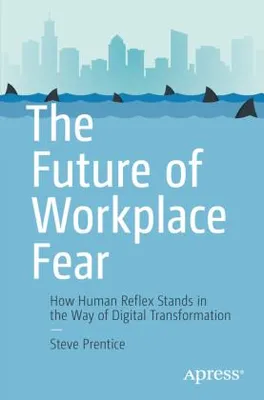 Produktbild von The Future of Workplace Fear