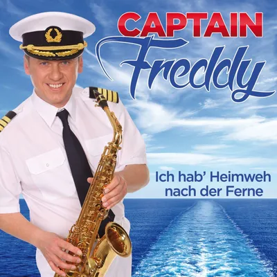 Produktbild von Captain Freddy - Ich hab' Heimweh nach der Ferne CD
