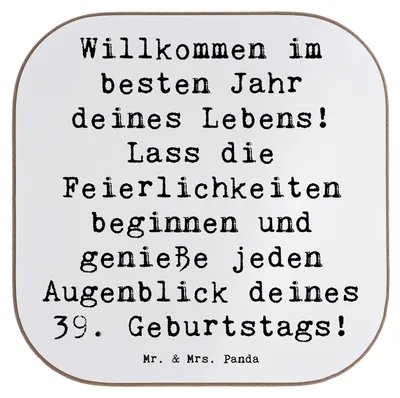 Produktbild von Mr. & Mrs. Panda Untersetzer Tasse Spruch 39. Geburtstag - Weiß - Geschenk, Geschenke, für Gläser, Tassenuntersetzer, freudige Anlässe, Holzuntersetzer, gläseruntersetzer