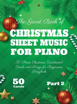 Produktbild von The Giant Book of Christmas Sheet Music For Piano