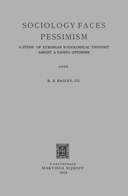 Obrázek produktu pro Sociology Faces Pessimism