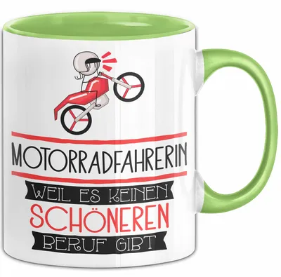 Produktbild von Motorradfahrerin Weil Es Keinen Schöneren Beruf Gibt Tasse Geschenk für Eine Motorradfahrerin Lustig (Grün)