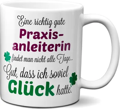 Produktbild von TassenKing Tasse - Eine richtig gute Praxisanleiterin - Danke sagen auf eine besondere Art. Tasse mit Spruch Kaffee Becher Geschenk Firma Job Arbeit Beste