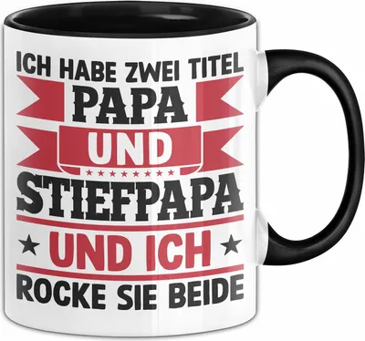 Produktbild von Stiefpapa Papa Tasse Geschenk Vatertag Geschenkidee Ich Habe Zwei Titel Papa Und Stiefpapa Und Ich Rocke Sie Beide (Schwarz)