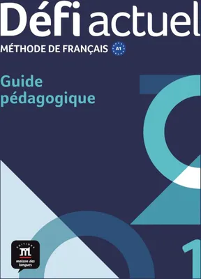 Produktbild von Défi actuel 1 A1. Guide pédagogique