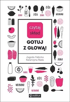 Immagine prodotto di ISBN Czytaj skład Gotuj z głową!, Polski, 248 stron(y)