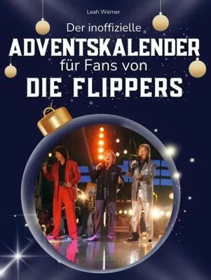 Produktbild von Der inoffizielle Adventskalender für Fans von Die Flippers
