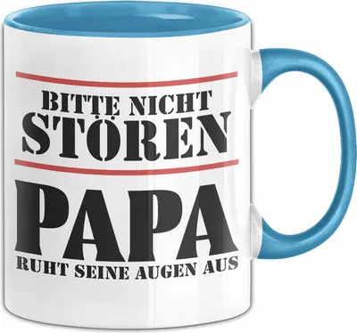 Produktbild von Papa Tasse Geschenk Bitte Nicht Stören Papa Ruht Seine Augen Aus Geschenkidee Zum Vatertag (Blau)