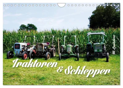 Produktbild von Traktoren und Schlepper (Wandkalender 2027 DIN A4 quer), CALVENDO Monatskalender