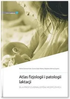 Zdjęcie produktu dla Atlas fizjologii i patologii laktacji