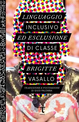 Produktbild von Vasallo, B: Linguaggio inclusivo ed esclusione di classe