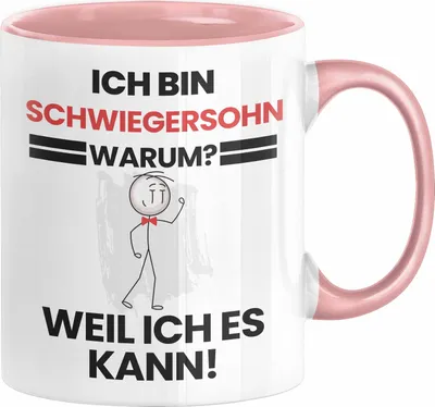 Produktbild von Schwiegersohn Geschenk Tasse Lustiger Spruch Ich Bin Schwiegersohn Warum Weil Ich Es Kann Geschenkidee Bester Schwiegersohn Geburtstag Kaffee-Becher (Rosa)