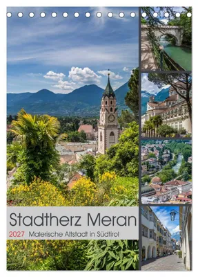 Produktbild von Stadtherz MERAN (Tischkalender 2027 DIN A5 hoch), CALVENDO Monatskalender