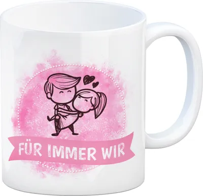 Produktbild von Kaffeebecher mit Spruch: Für immer wir Kaffeetasse Tasse