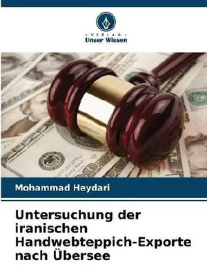 Produktbild von Untersuchung der iranischen Handwebteppich-Exporte nach Übersee