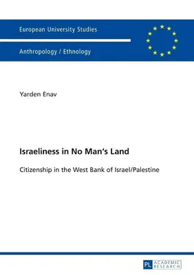 Produktbild von Enav, Y: Israeliness in No Man's Land