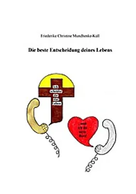 Produktbild von Die beste Entscheidung deines Lebens