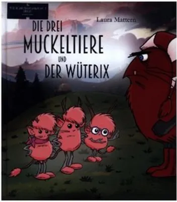 Obrázek produktu pro Die drei Muckeltiere und der Wüterix