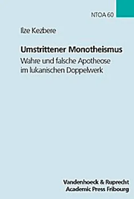 Image de Umstrittener Monotheismus. Wahre und falsche Apotheose im lukanischen Doppelwerk