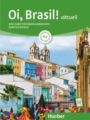 Obrázok produktu pre Oi, Brasil! aktuell A2. Kurs- und Arbeitsbuch mit Audios online