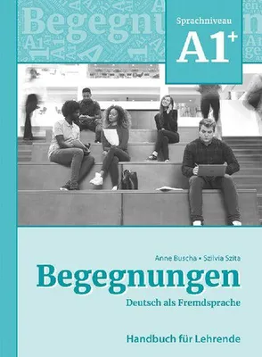 Produktbild von Begegnungen Deutsch als Fremdsprache A1+: Handbuch für Lehrende