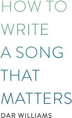 Zdjęcie produktu dla How to Write a Song That Matters