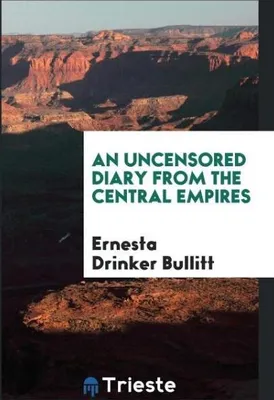 Produktbild von An Uncensored Diary from the Central Empires