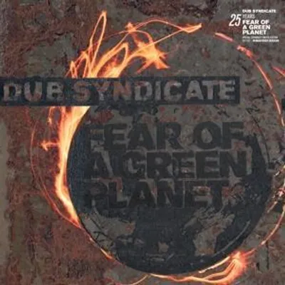 Produktbild von Dub Syndicate: Fear Of A Green Planet (25th Anniv. Expanded