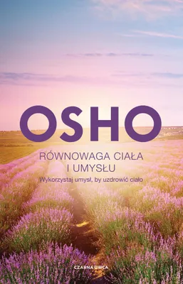 Image de Równowaga ciała i umysłu. Wykorzystaj umysł, by uzdrowić ciało