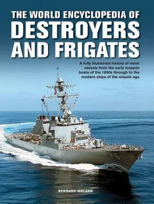 Immagine prodotto di The Destroyers and Frigates, World Encyclopedia of