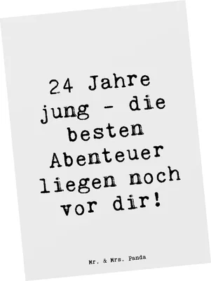 Produktbild von Mr. & Mrs. Panda Postkarte Spruch 24. Geburtstag - Weiß - Geschenk, Liebe, Glückwunsch, Ansichtskarten, liebevoll gestaltet, Happy Birthday, Alter, Freundschaft, Geliebte