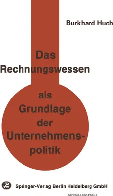 Produktbild von Das Rechnungswesen als Grundlage der Unternehmenspolitik