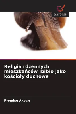 Produktbild von Die traditionelle Religion der Ibibio-Bevölkerung manifestiert sich in Form von spirituellen Gemeinschaften