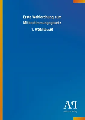 Produktbild von Erste Wahlordnung zum Mitbestimmungsgesetz