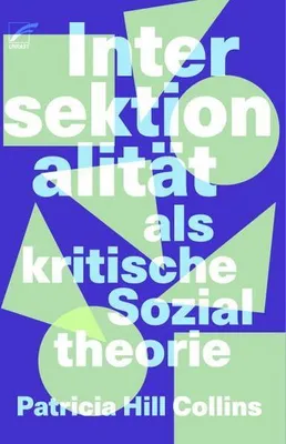 Image de Intersektionalität als kritische Sozialtheorie