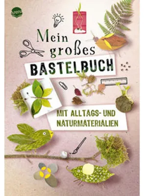 Image de Mein großes Bastelbuch mit Alltags- und Naturmaterialien