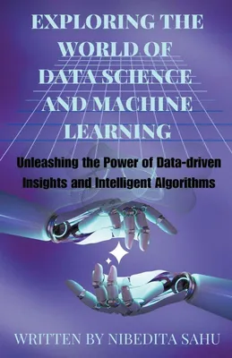 Produktbild von Exploring the World of Data Science and Machine Learning