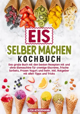 Produktbild von Eis selber machen Kochbuch